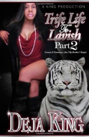 Trife Life To Lavish Part 2 Genesis & Genevieve... Am I My Brother's Keeper book cover