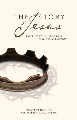 The Story of Jesus (NIV): Experience the Life of Jesus as One Seamless Story book cover