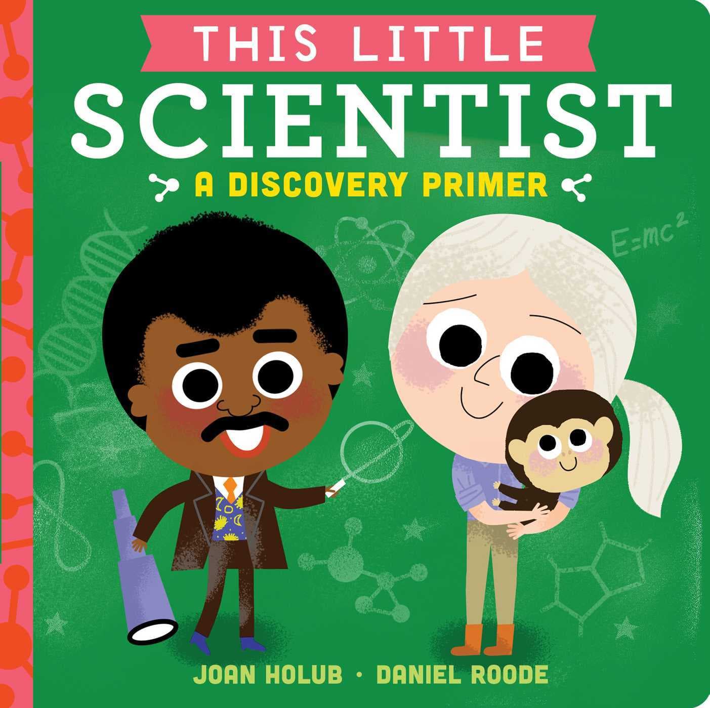 This Little Scientist: A Discovery Primer book cover