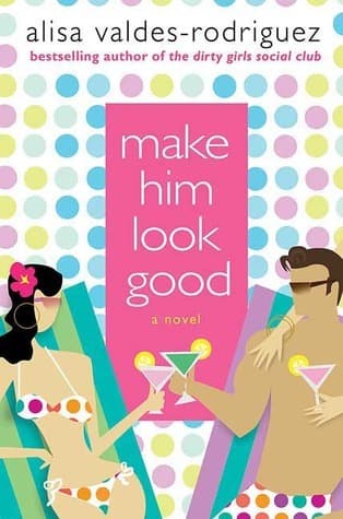 Make Him Look Good book cover
