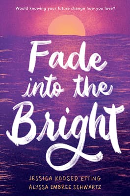 Fade Into the Bright book cover