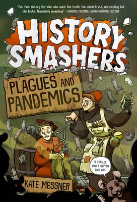 History Smashers: Plagues and Pandemics book cover