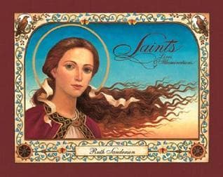 Saints: Lives & Illuminations book cover