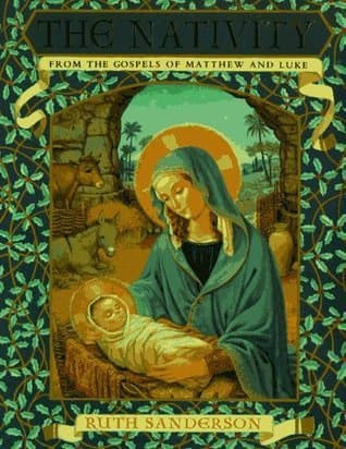 The Nativity: From the Gospels of Matthew and Luke book cover