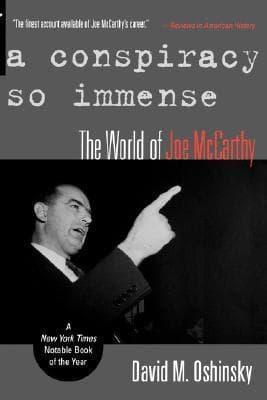 A Conspiracy So Immense: The World of Joe McCarthy book cover