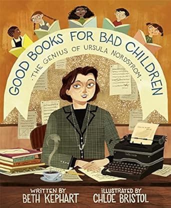 Good Books for Bad Children: The Genius of Ursula Nordstrom book cover