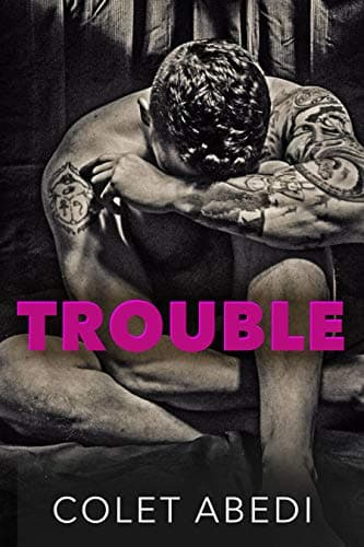 Trouble: The Wild Series Book 2 book cover