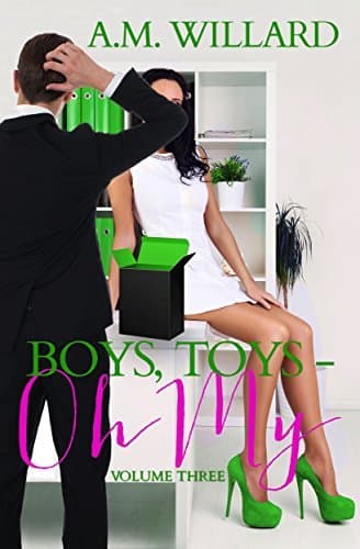 Boys, Toys - Oh My! Volume 3 book cover