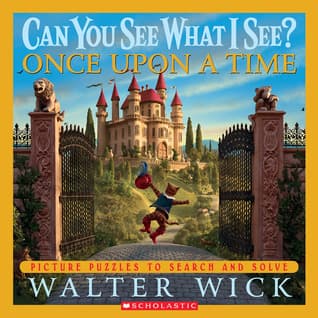 Can You See What I See? Once Upon a Time: Picture Puzzles to Search and Solve book cover