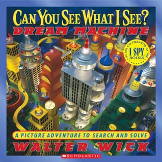 Can You See What I See? Dream Machine: Picture Puzzles to Search and Solve book cover