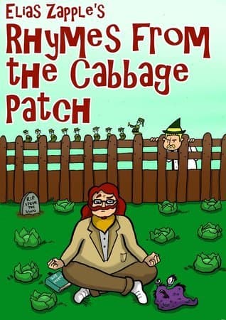 Elias Zapple's Rhymes from the Cabbage Patch book cover