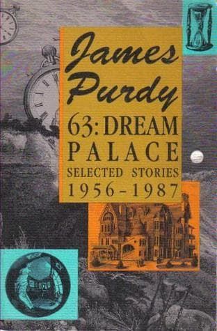 63, Dream Palace: Selected Stories, 1956-1987 book cover