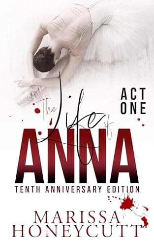 The Life of Anna, Tenth Anniversary Edition: Act One book cover