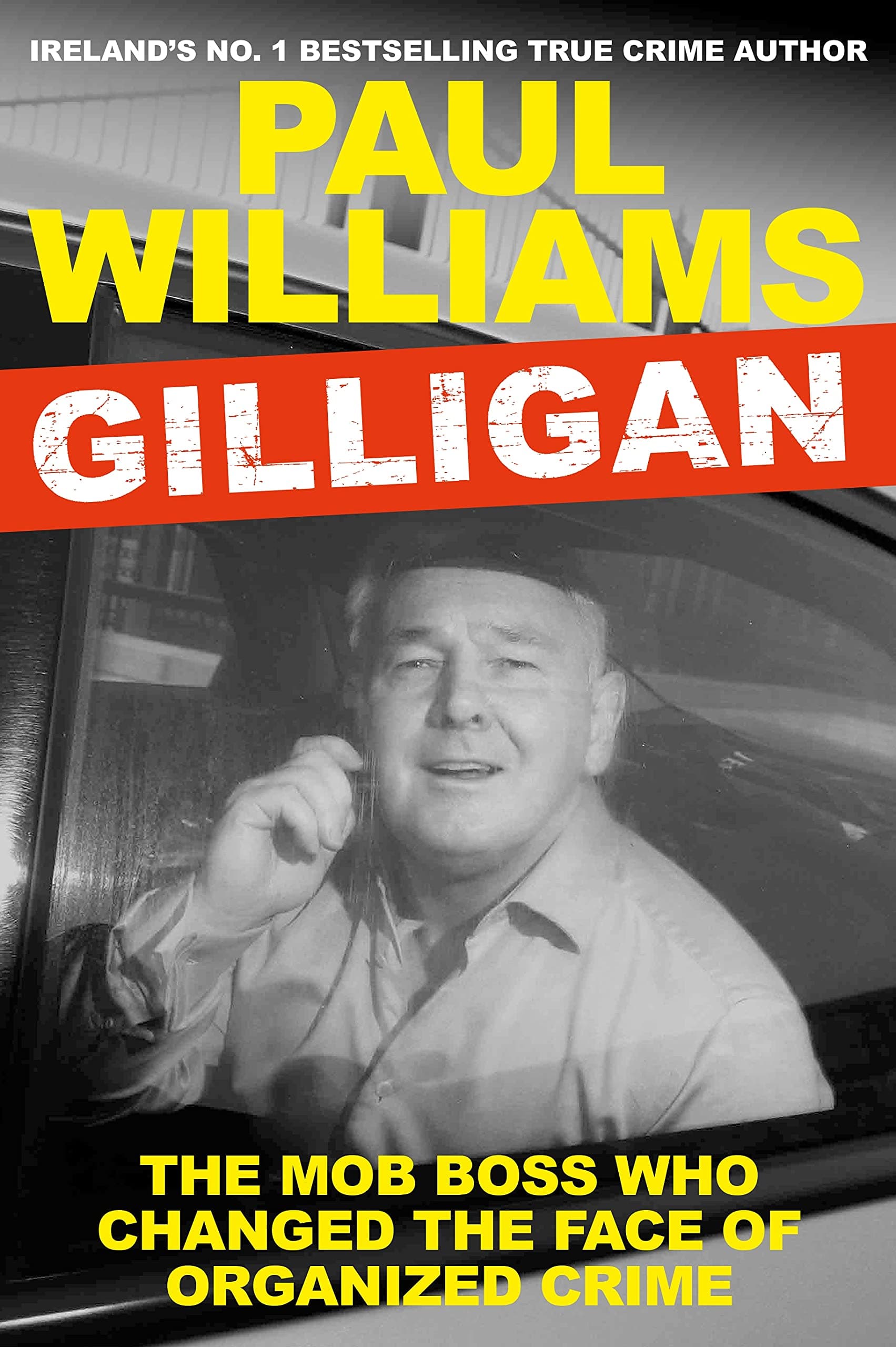 Gilligan: The Mob Boss Who Changed the Face of Organized Crime book cover
