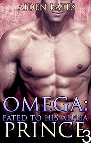 Omega: Fated To His Alpha Prince 3 book cover