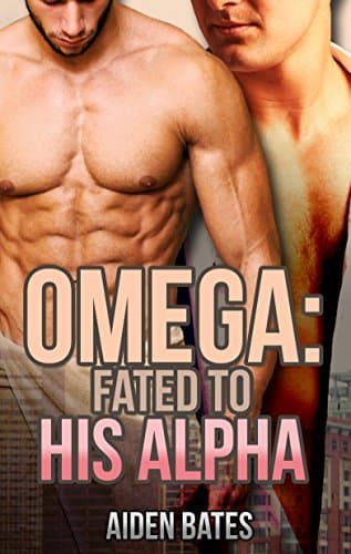 Omega: Fated To His Alpha book cover