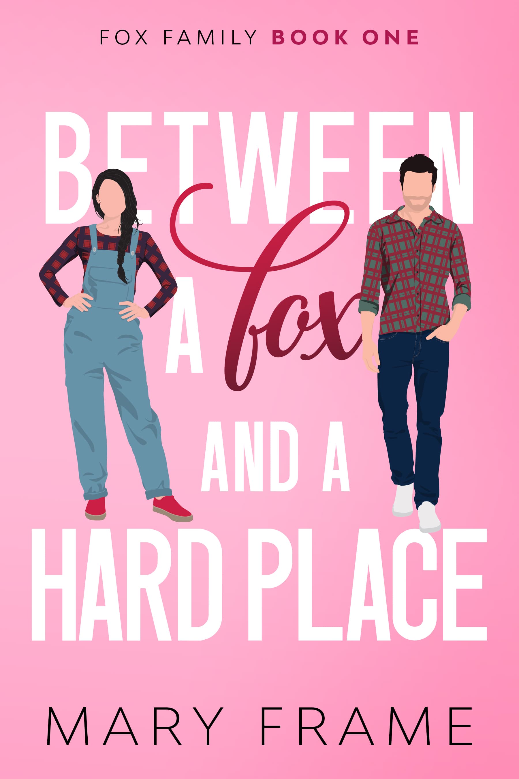 Between a Fox and a Hard Place book cover