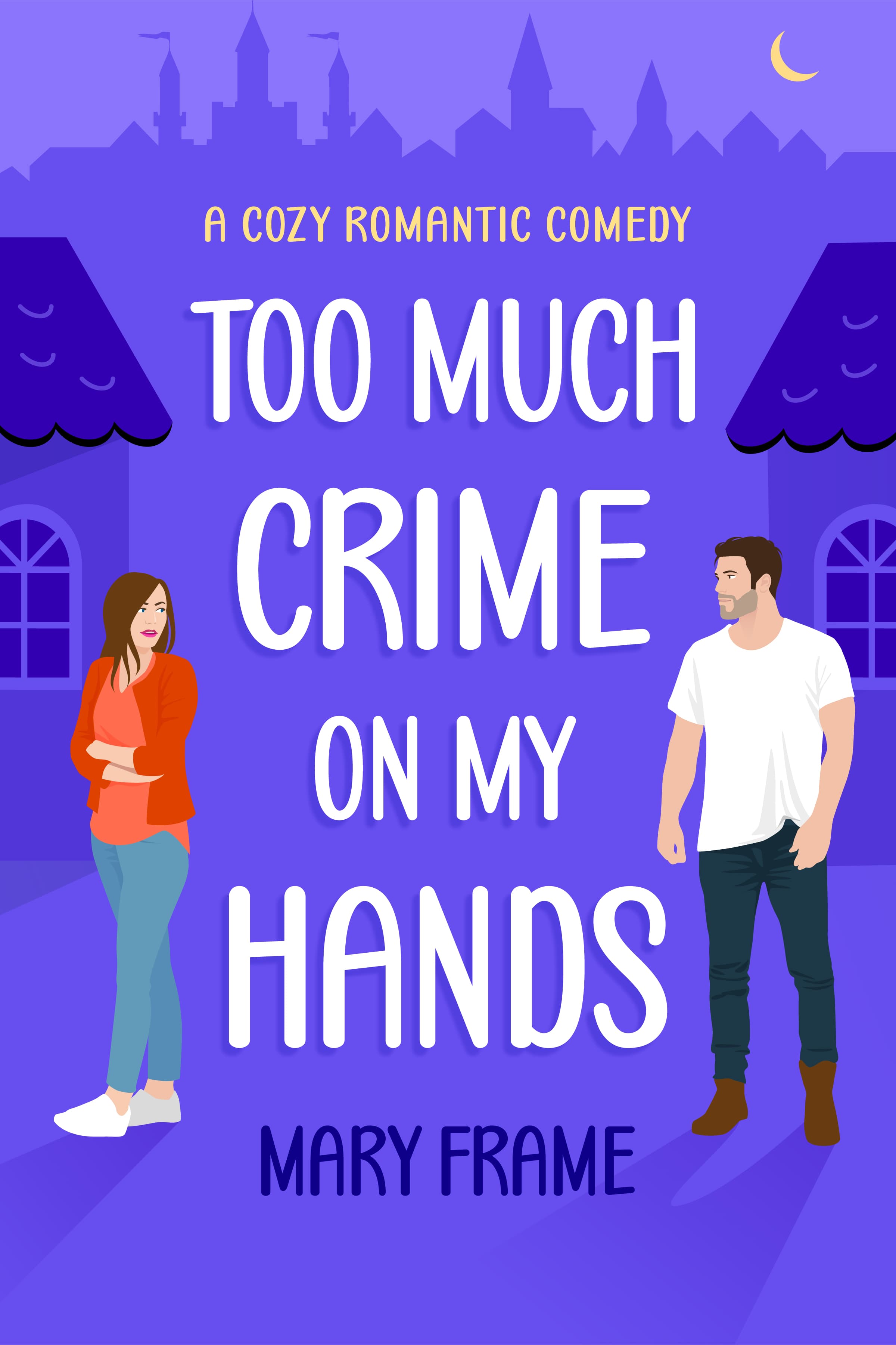 Too Much Crime on My Hands book cover