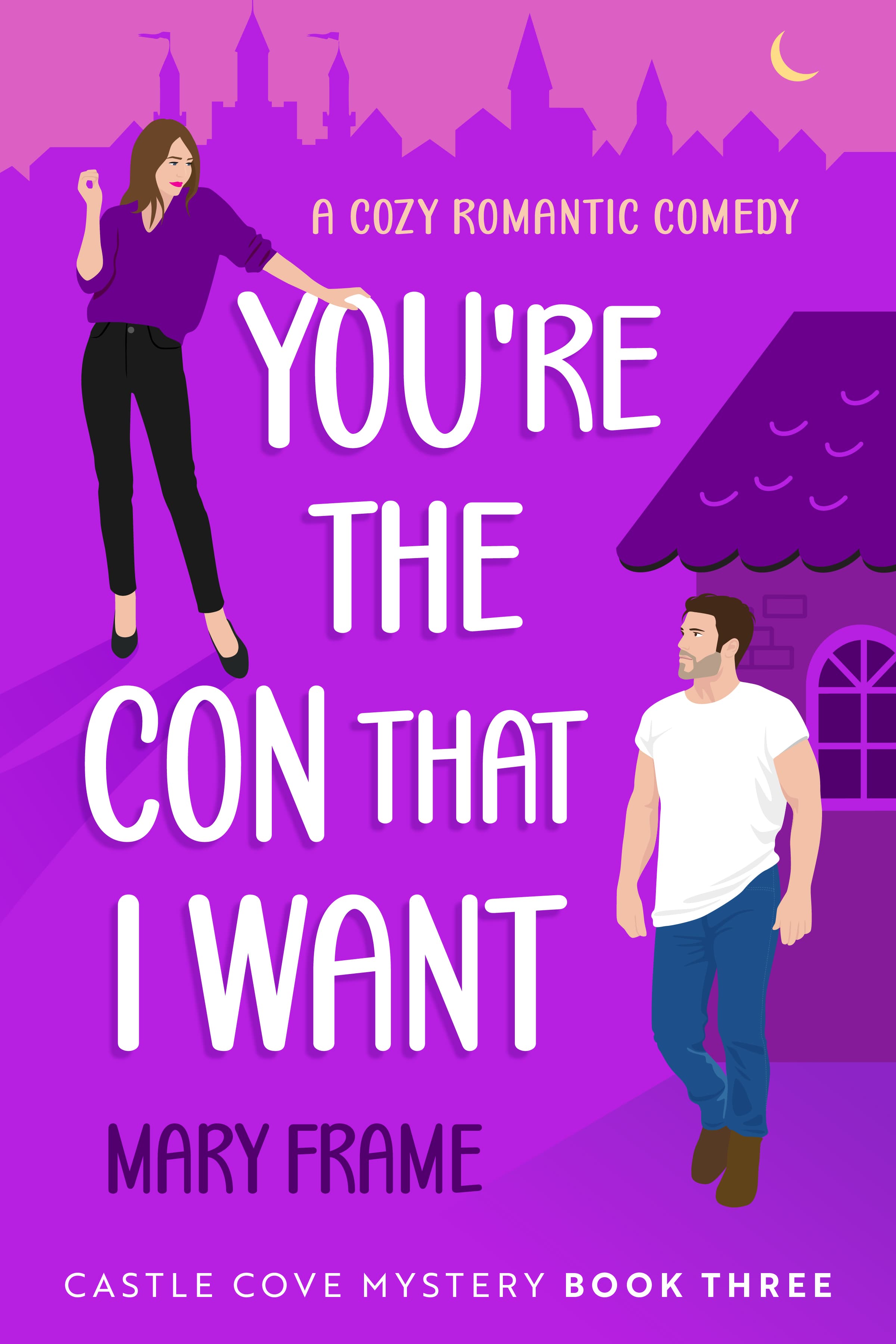 You're the Con That I Want book cover