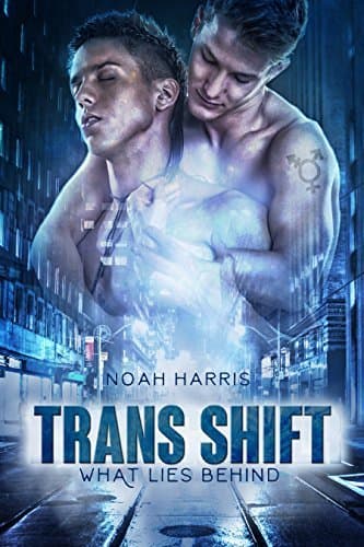 Trans Shift: What Lies Behind book cover