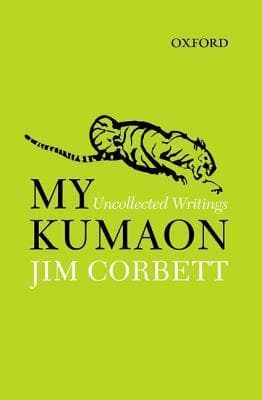 My Kumaon: Uncollected Writings book cover