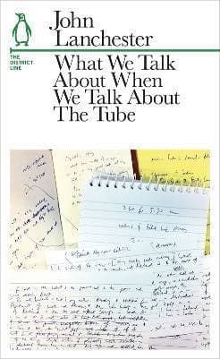 What We Talk about When We Talk about the Tube: The District Line book cover