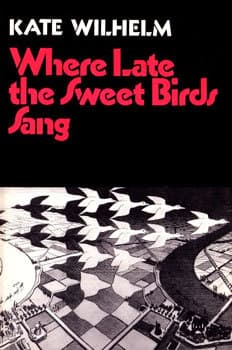 Where Late the Sweet Birds Sang book cover