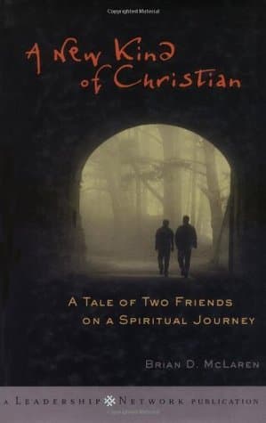 A New Kind of Christian: A Tale of Two Friends on a Spiritual Journey book cover