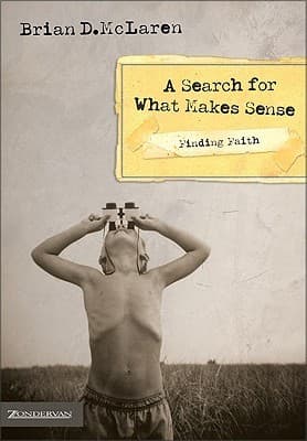 A Search for What Makes Sense: Finding Faith book cover