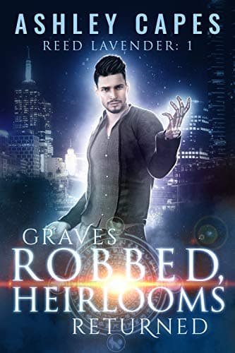 Graves Robbed, Heirlooms Returned book cover