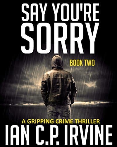 Say You're Sorry: Book Two book cover