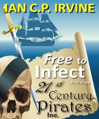 Free to Infect, First to Die book cover