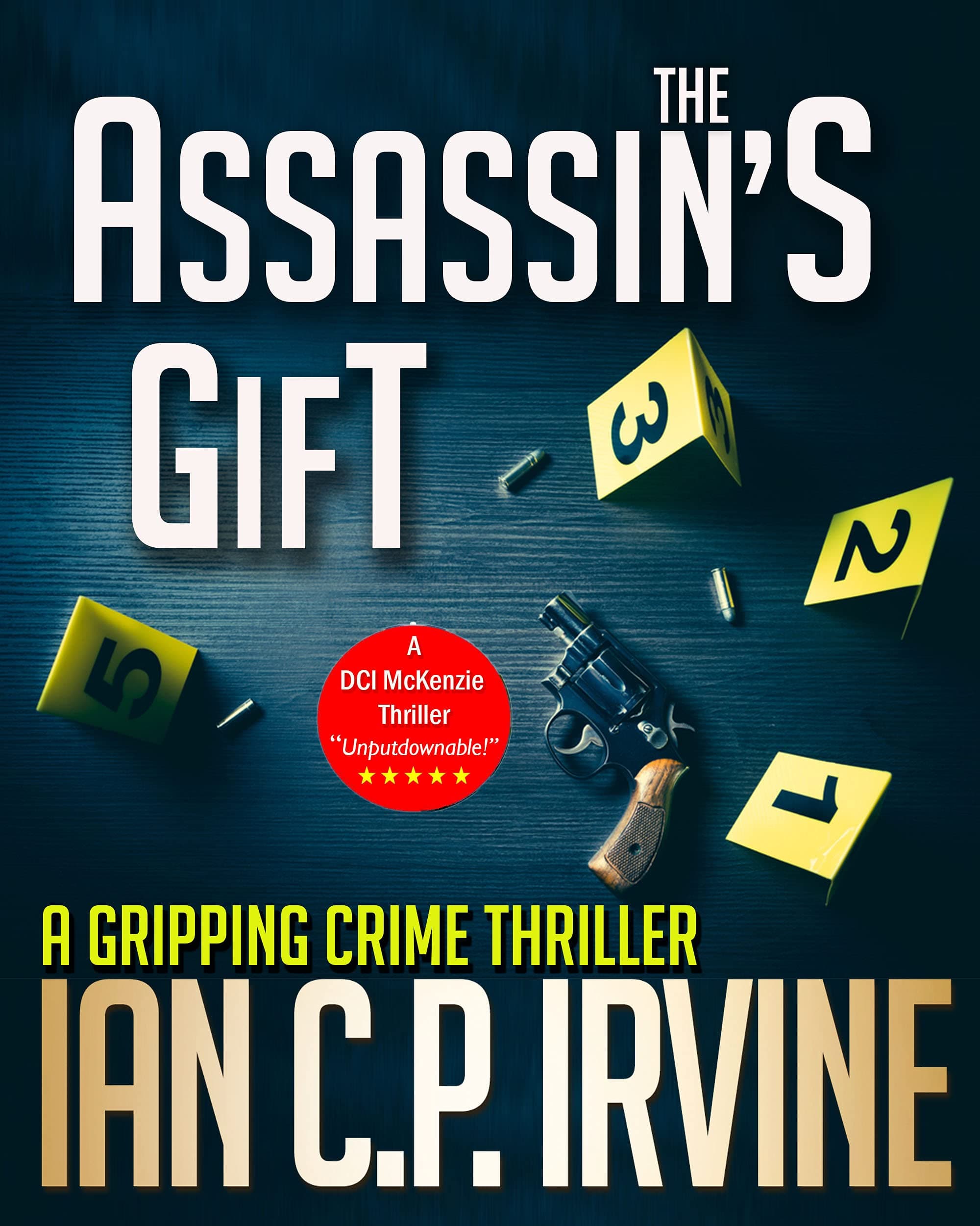 The Assassin's Gift ( A DCI Campbell McKenzie Mystery) Omnibus Edition Containing Book One & Book Two book cover