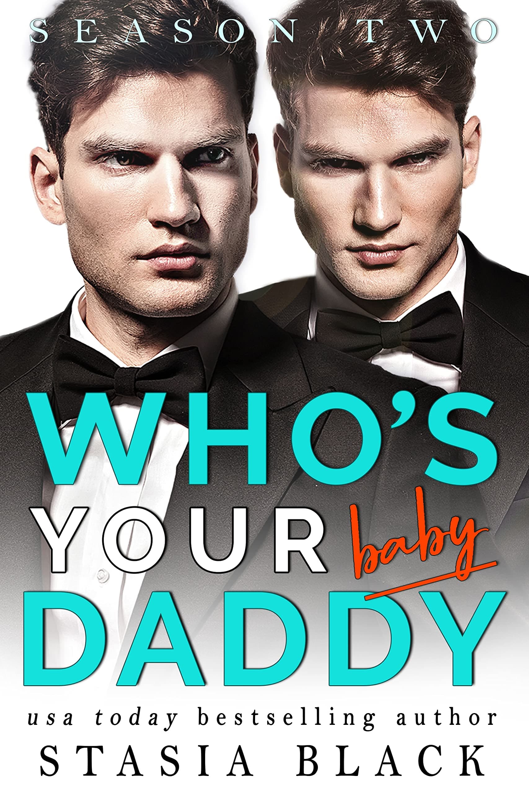 Who's Your Baby Daddy: Season Two book cover