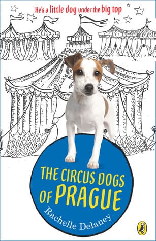 The Circus Dogs Of Prague book cover