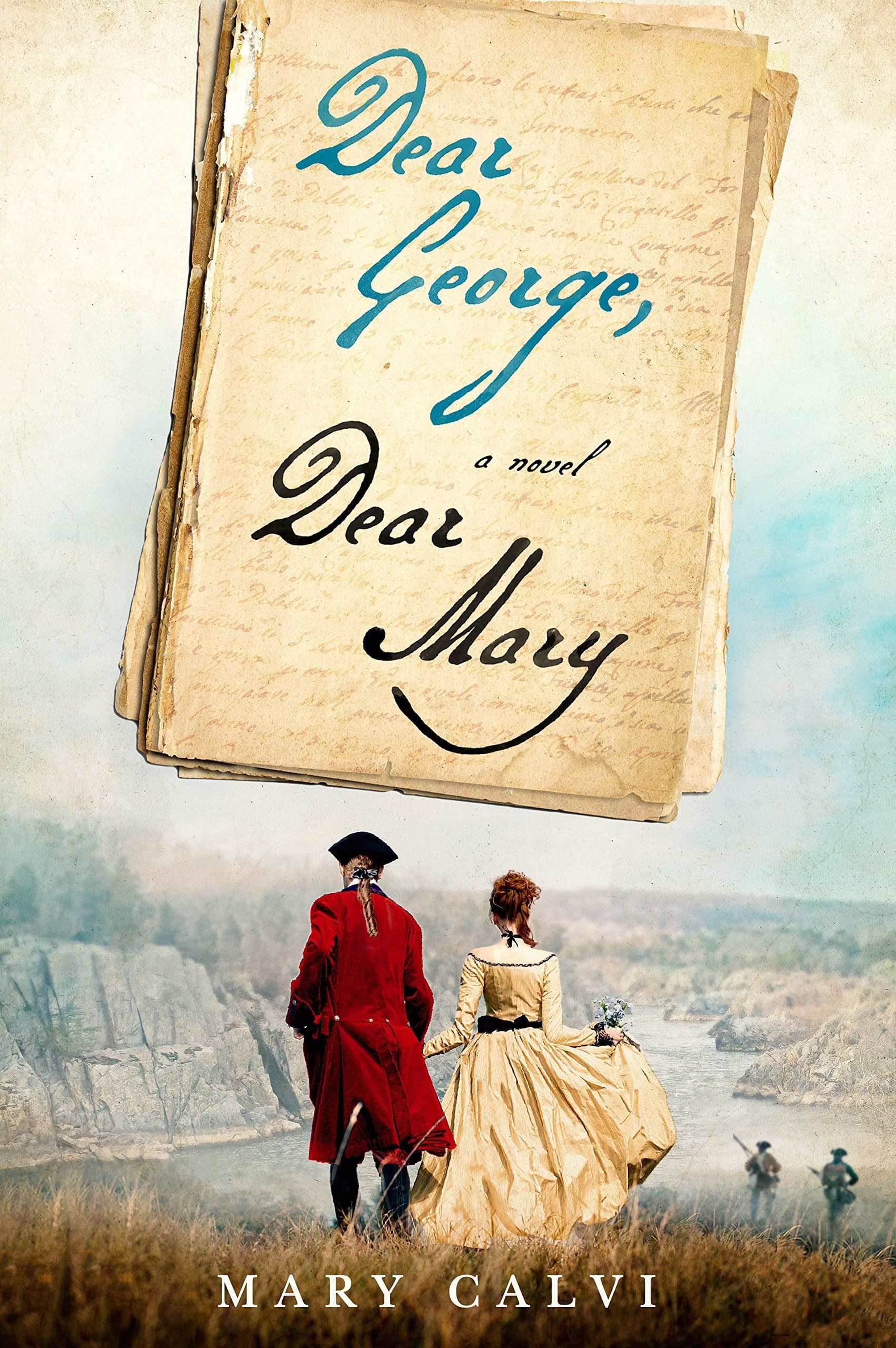Dear George, Dear Mary: A Novel of George Washington's First Love book cover