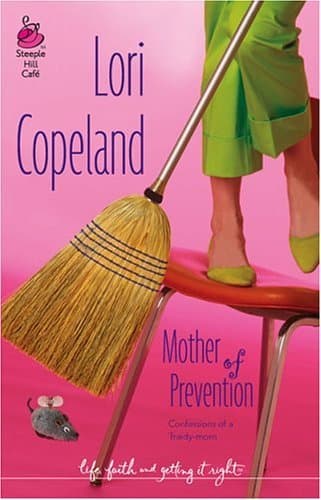 Mother of Prevention (Life, Faith & Getting It Right #4) book cover