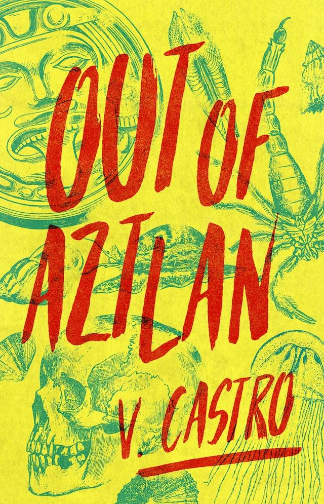 Out of Aztlan book cover
