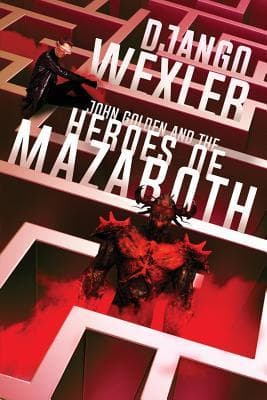John Golden and the Heroes of Mazaroth book cover